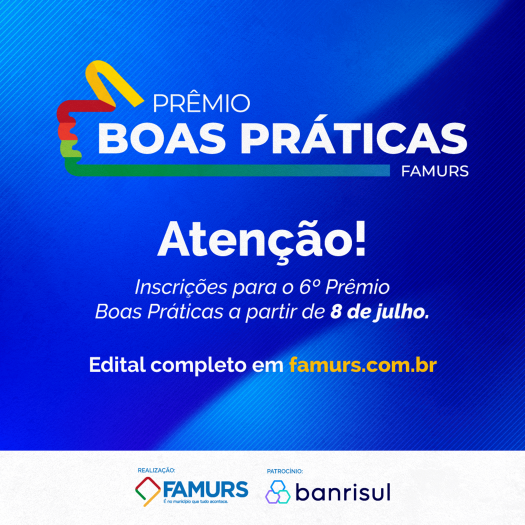 Famurs lança edital para a 6ª edição do Prêmio Boas Práticas